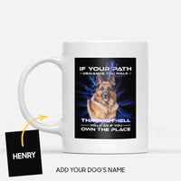 Thumbnail for Custom Dog Mug - Personalized If Your Path Demands You Walk Gift For Dad - White Mug