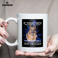 Thumbnail for Custom Dog Mug - Personalized If Your Path Demands You Walk Gift For Dad - White Mug