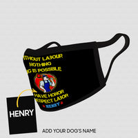 Thumbnail for Personalized Dog Gift Idea - Without Labour Nothing Big Is Possible For Dog Lovers - Cloth Mask