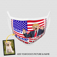 Thumbnail for Personalized Dog Gift Idea - President Dog Please Vote Me For Dog Lovers - Cloth Mask