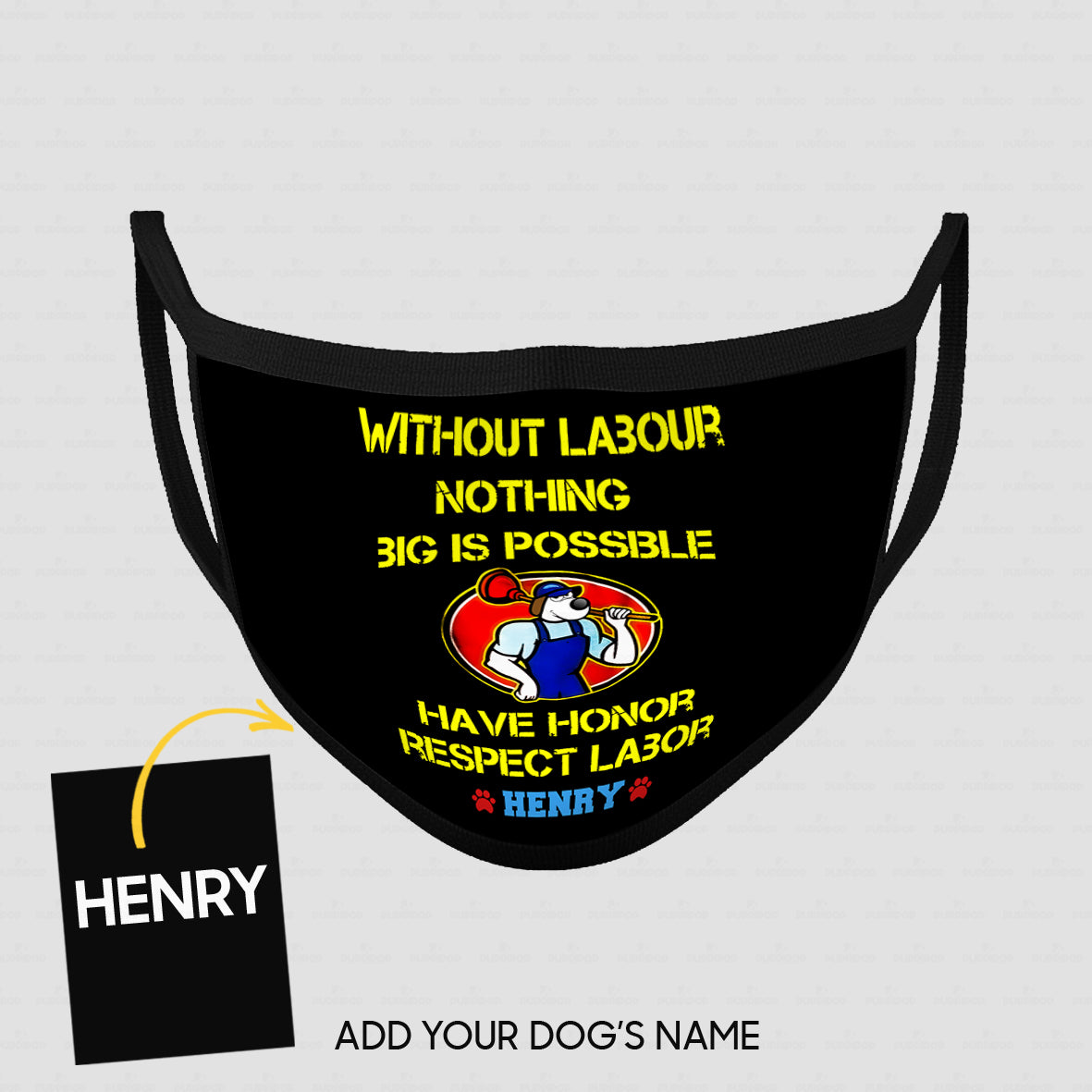 Personalized Dog Gift Idea - Without Labour Nothing Big Is Possible For Dog Lovers - Cloth Mask