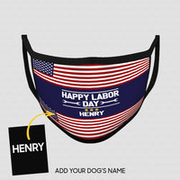 Thumbnail for Personalized Dog Gift Idea - Happy Labor Day Proud Day For Dog Lovers - Cloth Mask