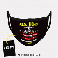 Thumbnail for Personalized Dog Gift Idea - Real Hero Firefighter Last Out Brotherhood For Dog Lovers - Cloth Mask