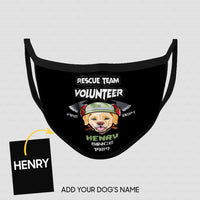 Thumbnail for Personalized Dog Gift Idea - We Are Rescue Team Volunteer Fire Dept Since 1989 For Dog Lovers - Cloth Mask