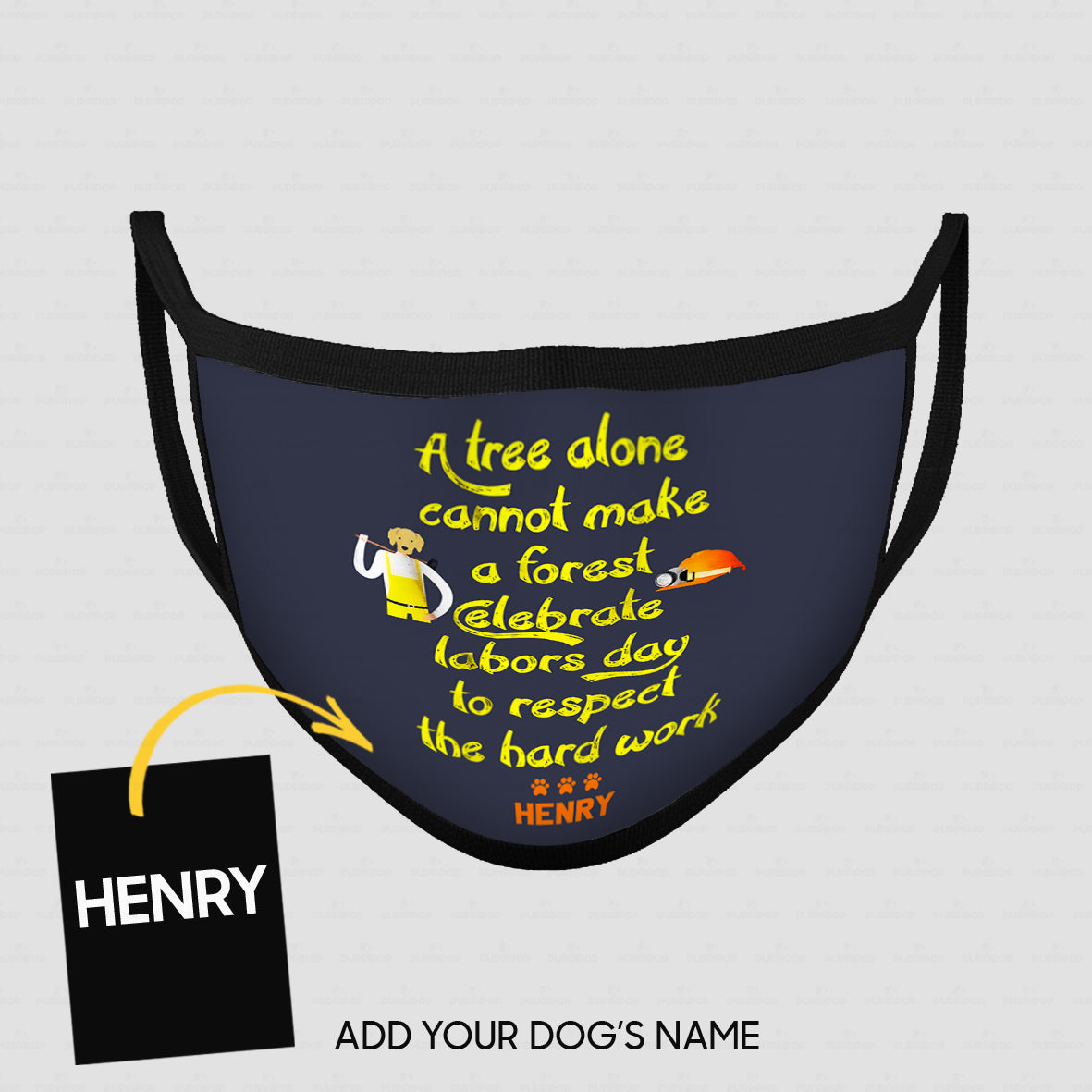 Personalized Dog Gift Idea - Celebrate Labors Day To Respect The Hard Work For Dog Lovers - Cloth Mask