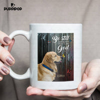 Thumbnail for Custom Dog Mug - Personalized Be Still And Know That I'm A God Gift For Dad - White Mug