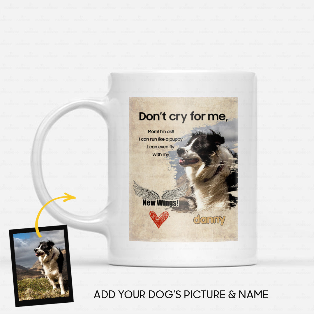 Custom Dog Mug - Personalized Don't Cry For Me Gift For Dad - White Mug