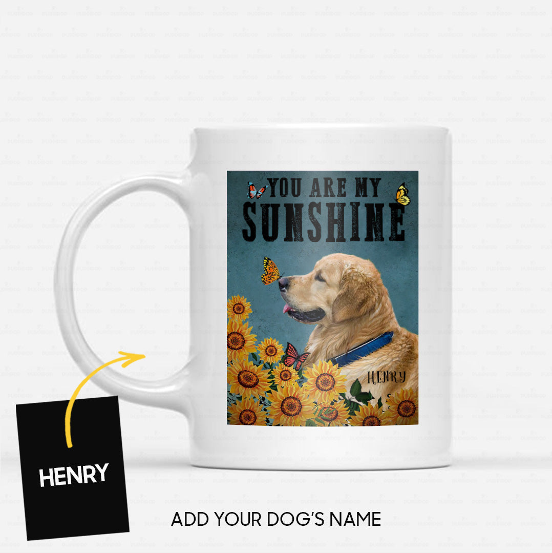 Custom Dog Mug - Personalized You Are My Sunshine Gift For Dad - White Mug