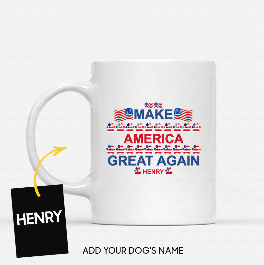 Personalized Dog Gift Idea - Make America Great Again With Paws And Flags For Dog Lovers - White Mug