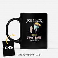 Thumbnail for Personalized Dog Gift Idea - Workers Stay Safe Long Life Please Use Mask For Dog Lovers - Black Mug