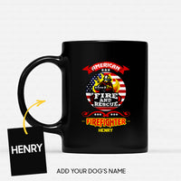 Thumbnail for Personalized Dog Gift Idea - American Firefighter Fire And Rescue For Dog Lovers - Black Mug