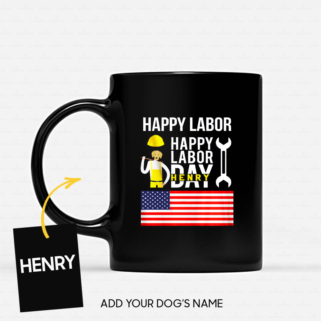 Personalized Dog Gift Idea - Happy Labor Happy Labour Day For Dog Lovers - Black Mug