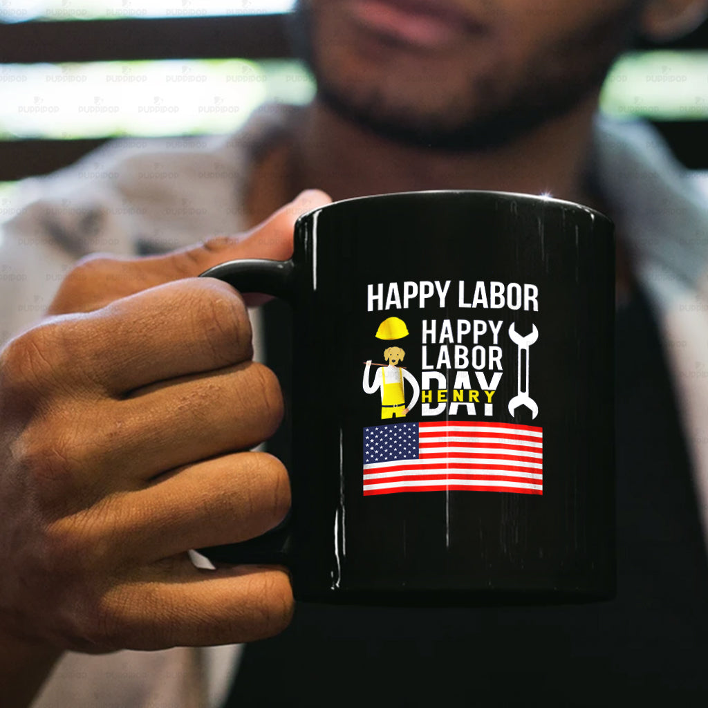Personalized Dog Gift Idea - Happy Labor Happy Labour Day For Dog Lovers - Black Mug