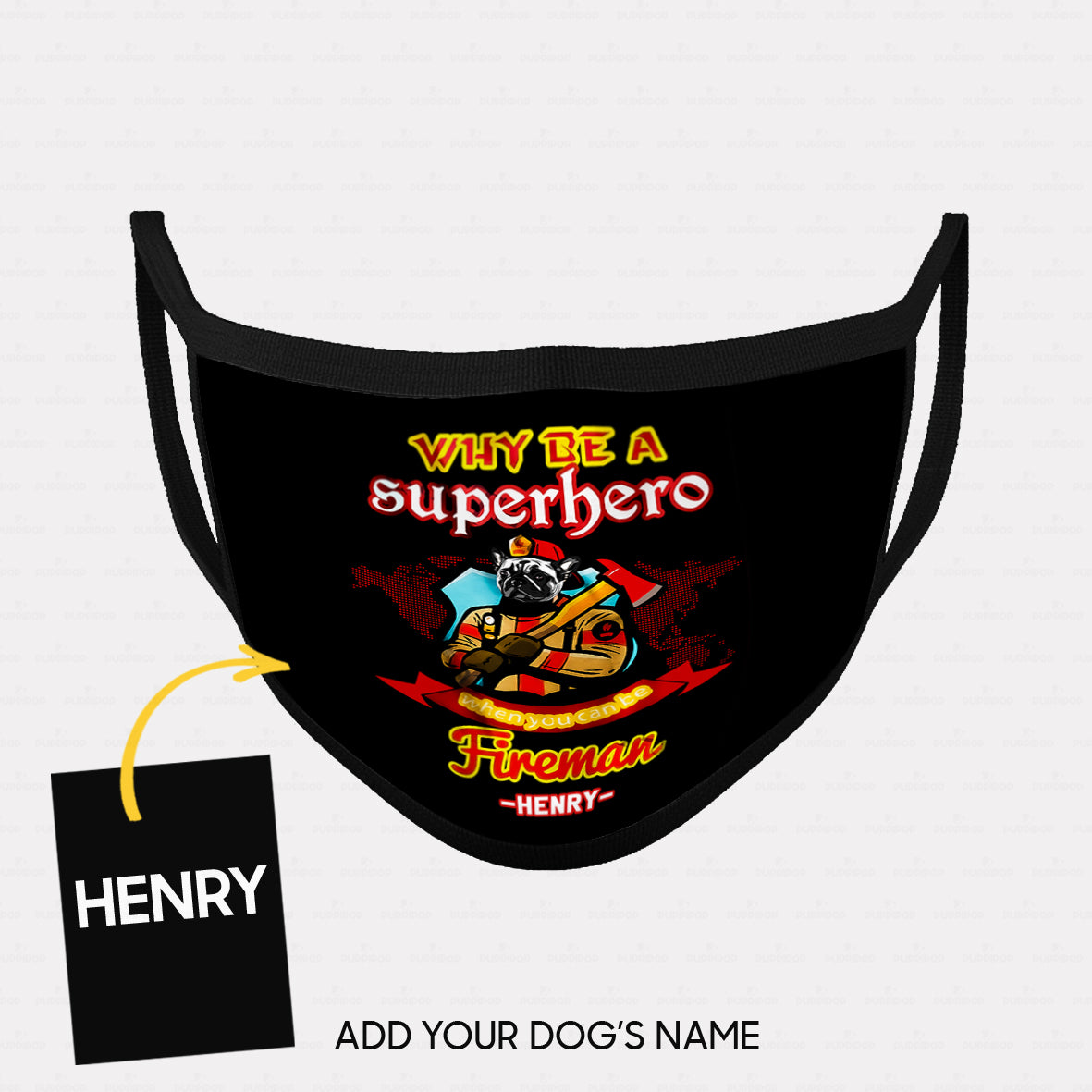 Personalized Dog Mask Gift Idea - Why Be A Fireman Superhero For Dog Lovers - Cloth Mask