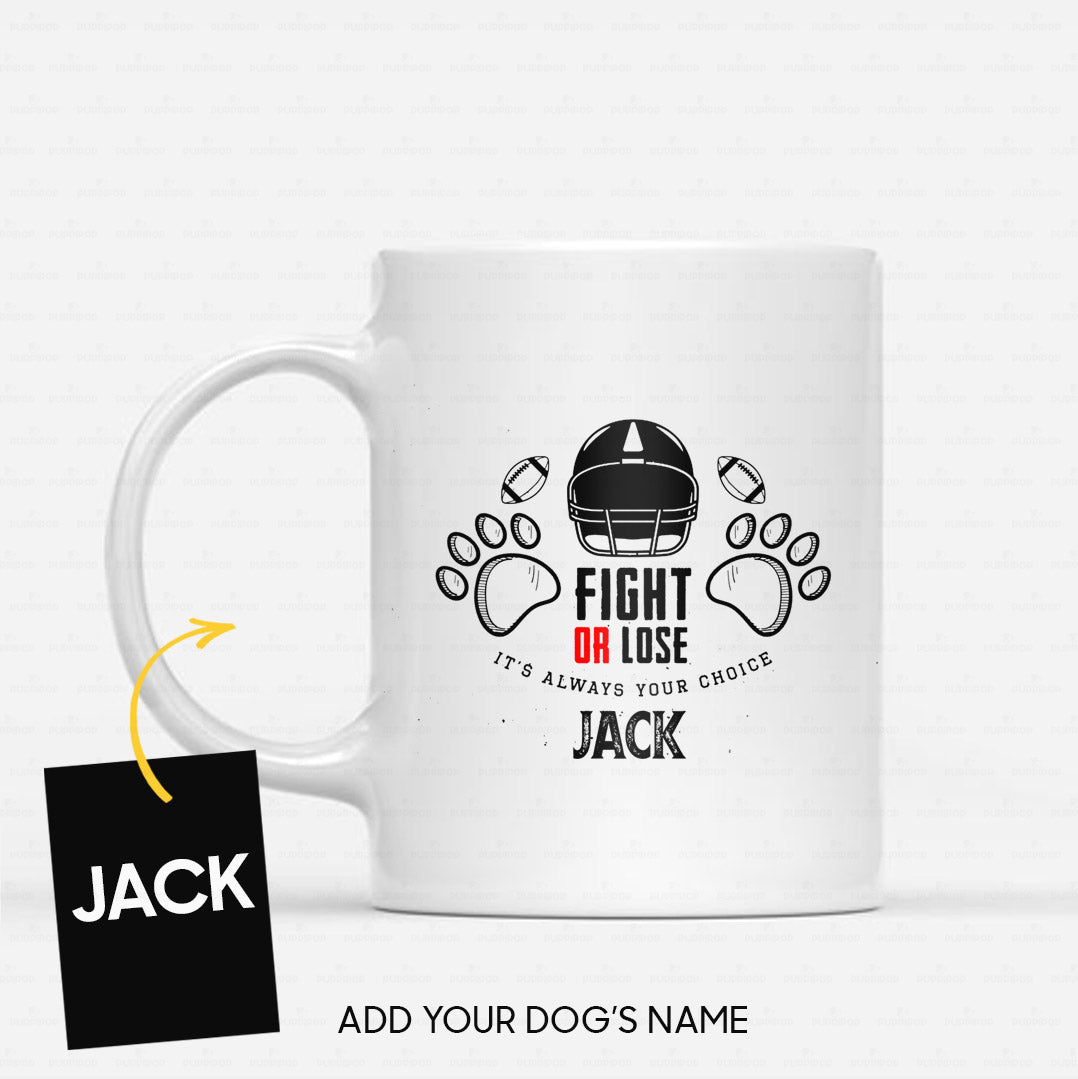 Personalized Dog Gift Idea - Fight Or Lose Basketball For Dog Lovers - White Mug