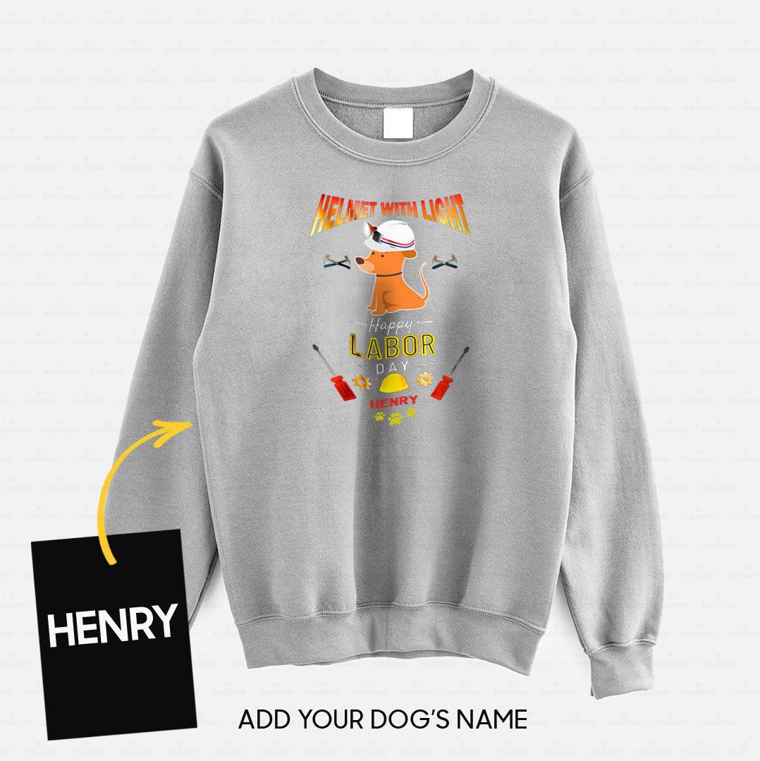 Personalized Dog Gift Idea - Helmet With Light Happy Labor Day For Dog Lovers - Standard Crew Neck Sweatshirt