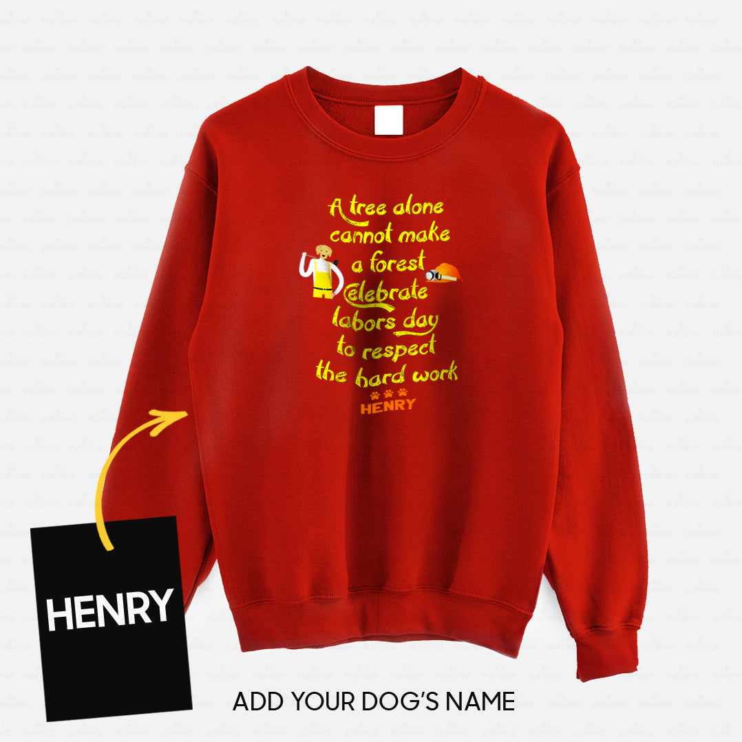 Personalized Dog Gift Idea - Celebrate Labors Day To Respect The Hard Work For Dog Lovers - Standard Crew Neck Sweatshirt