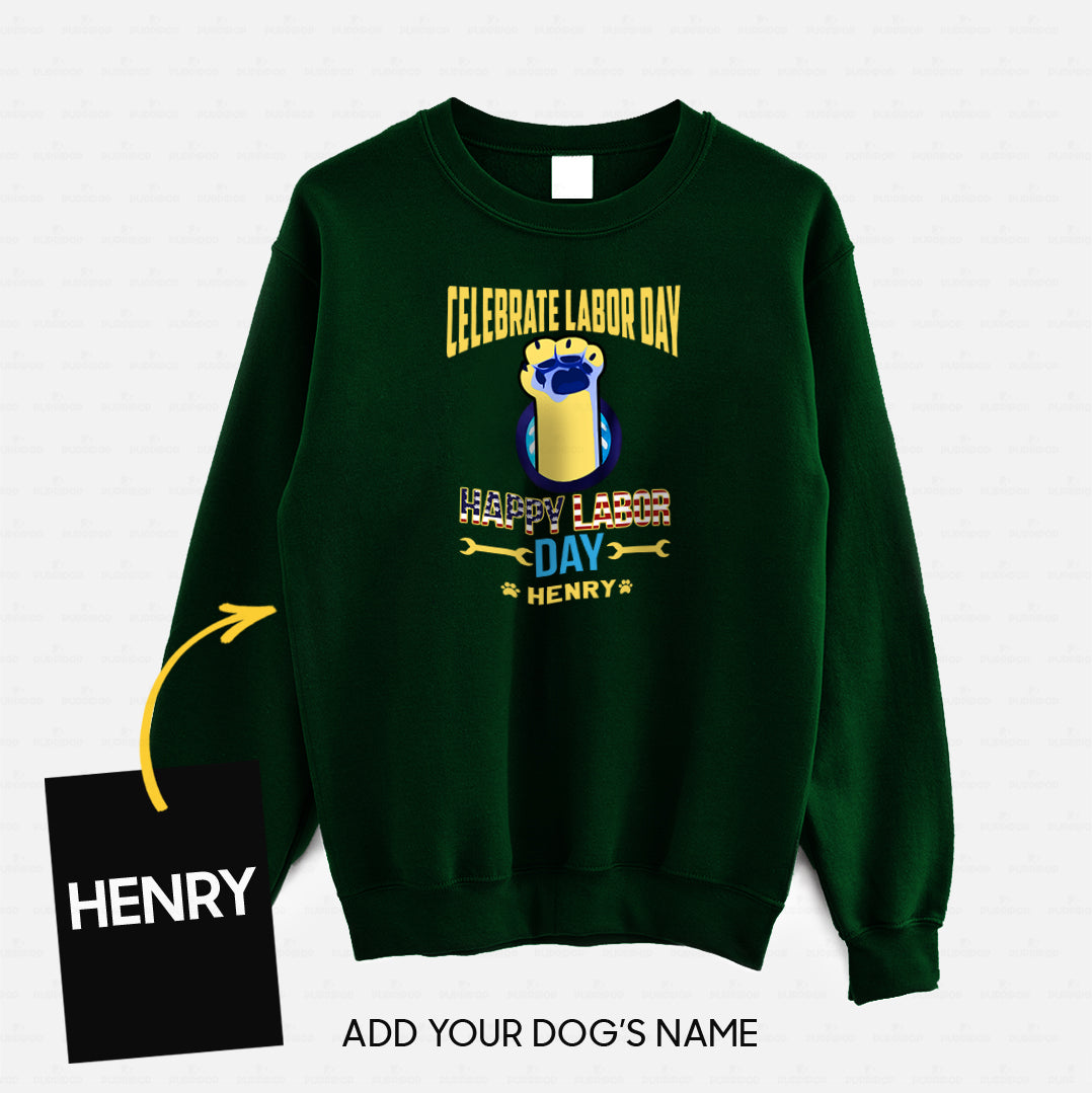 Personalized Dog Gift Idea - Celebrate Labor Day Happy Day For Dog Lovers - Standard Crew Neck Sweatshirt