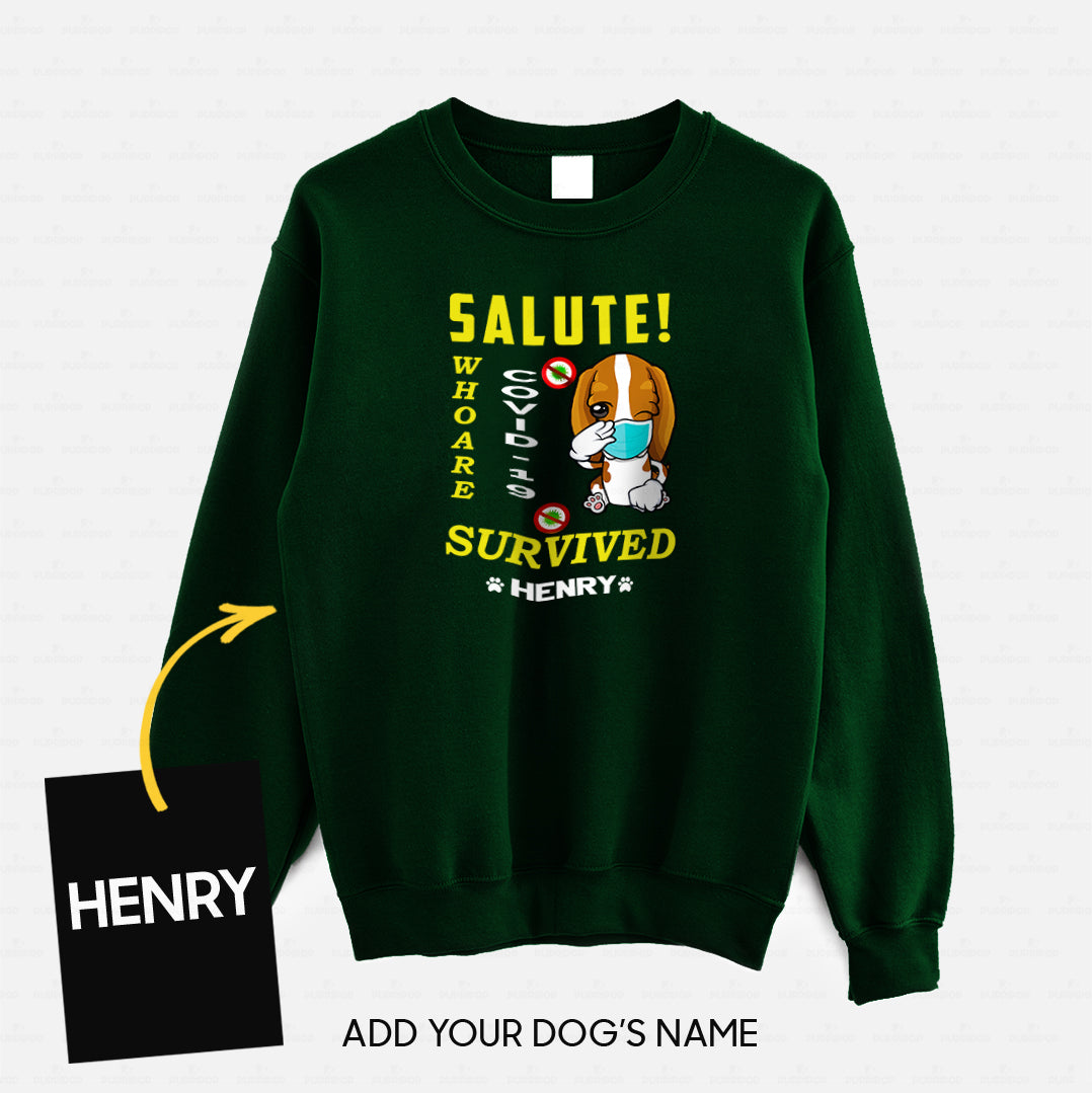 Personalized Dog Gift Idea - Salute Who Are Survived Covid For Puppy Lovers - Standard Crew Neck Sweatshirt