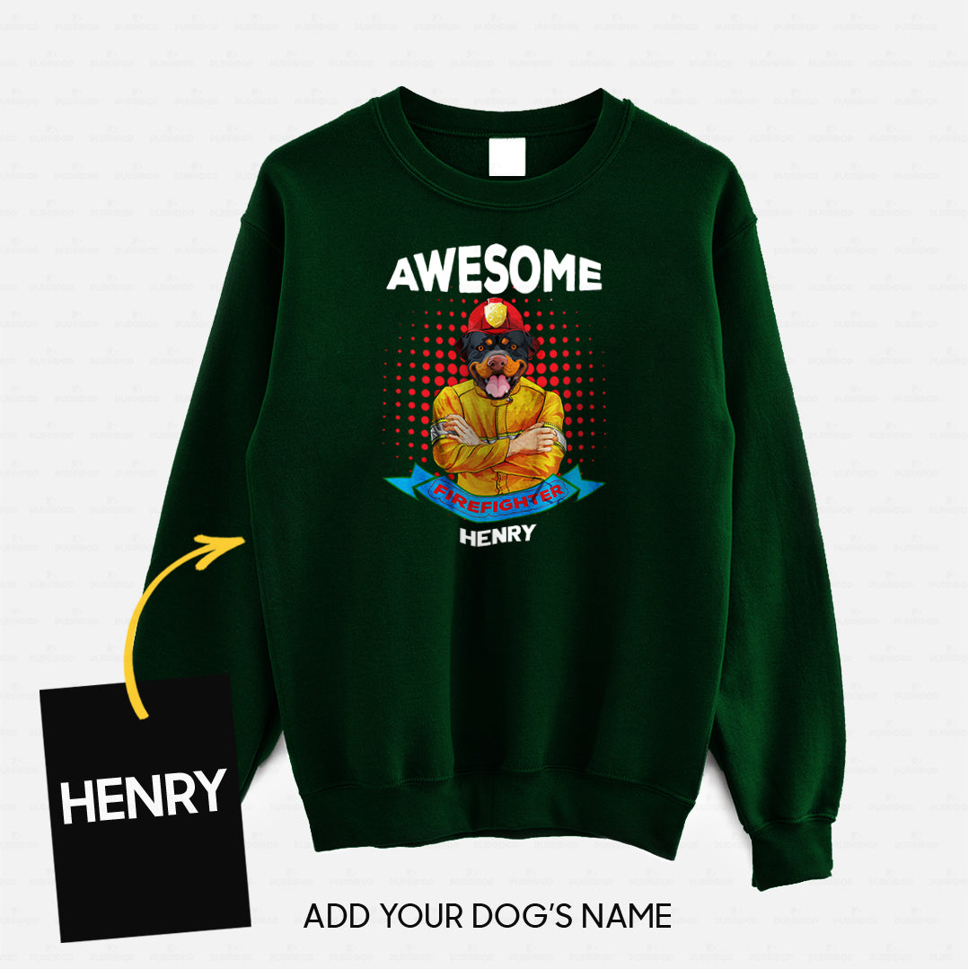 Personalized Dog Gift Idea - You Are An Awesome Firefighter For Dog Lovers - Standard Crew Neck Sweatshirt