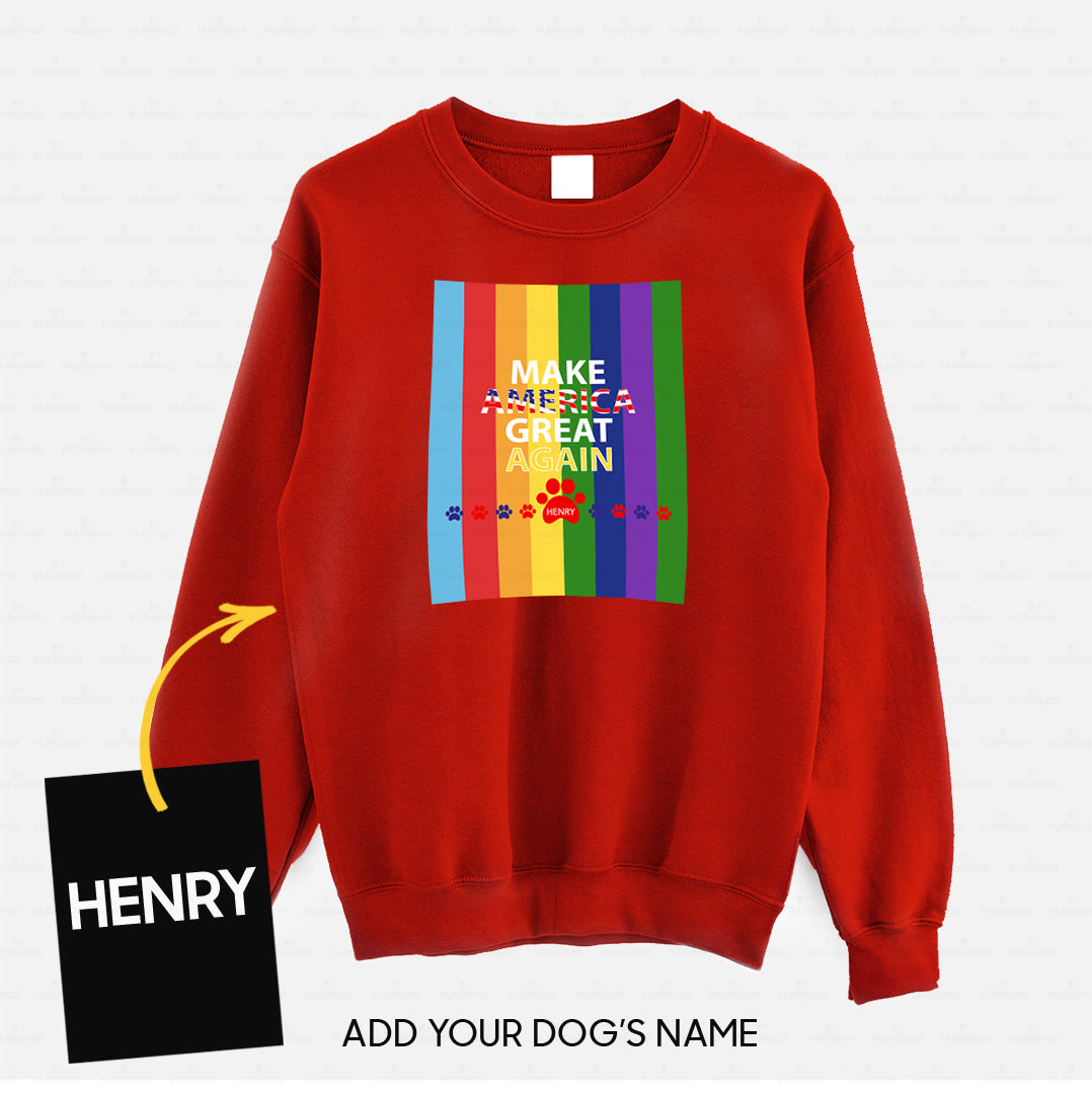 Personalized Dog Gift Idea - Make America Great Again With Rainbow For Dog Lovers - Standard Crew Neck Sweatshirt