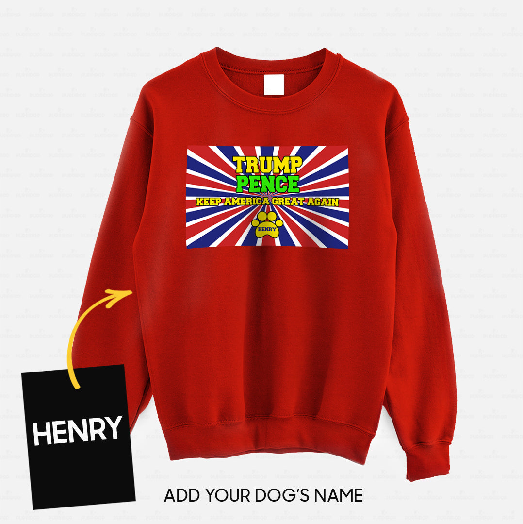 Personalized Dog Gift Idea - America Trump Pence For Dog Lovers - Standard Crew Neck Sweatshirt