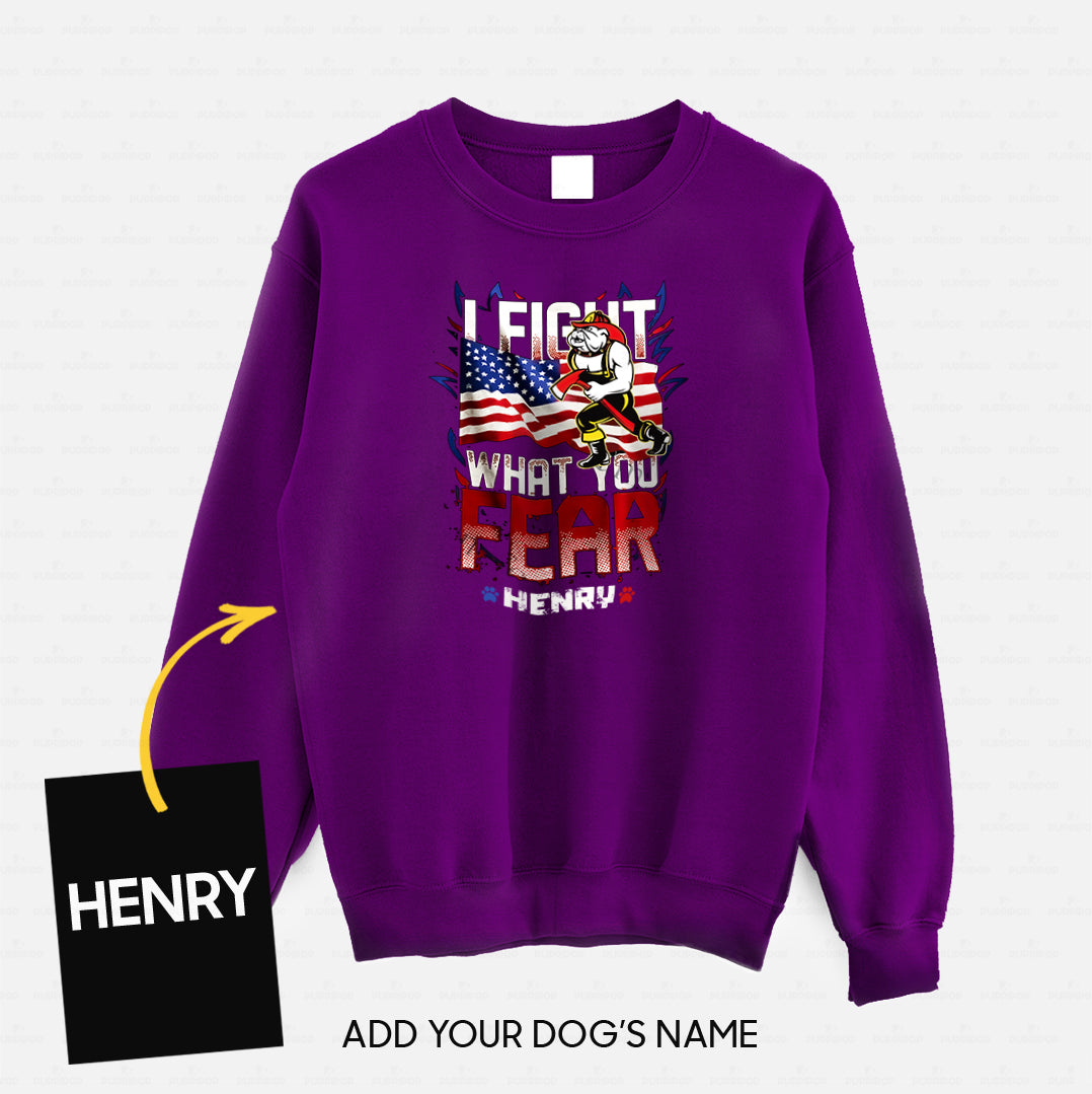Personalized Dog Gift Idea - I Hold A Hammer And Fight What You Fear For Dog Lovers - Standard Crew Neck Sweatshirt