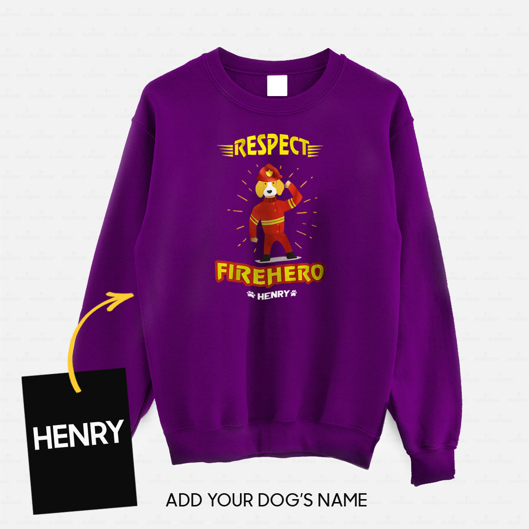 Personalized Dog Gift Idea - We Always Respect Firehero For Dog Lovers - Standard Crew Neck Sweatshirt