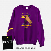 Thumbnail for Personalized Dog Gift Idea - Have A Safe Happy And Relaxing Labour Day For Dog Lovers - Standard Crew Neck Sweatshirt