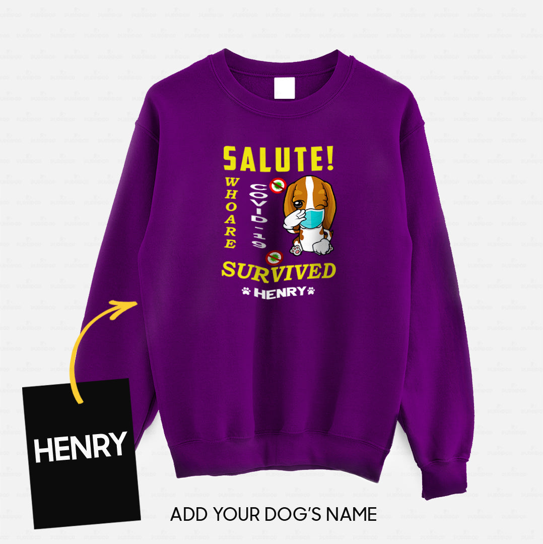 Personalized Dog Gift Idea - Salute Who Are Survived Covid For Puppy Lovers - Standard Crew Neck Sweatshirt