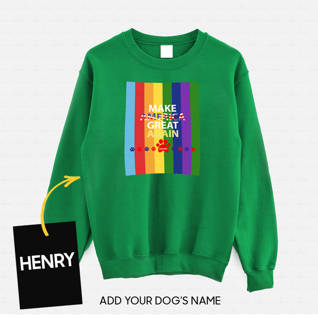Personalized Dog Gift Idea - Make America Great Again With Rainbow For Dog Lovers - Standard Crew Neck Sweatshirt
