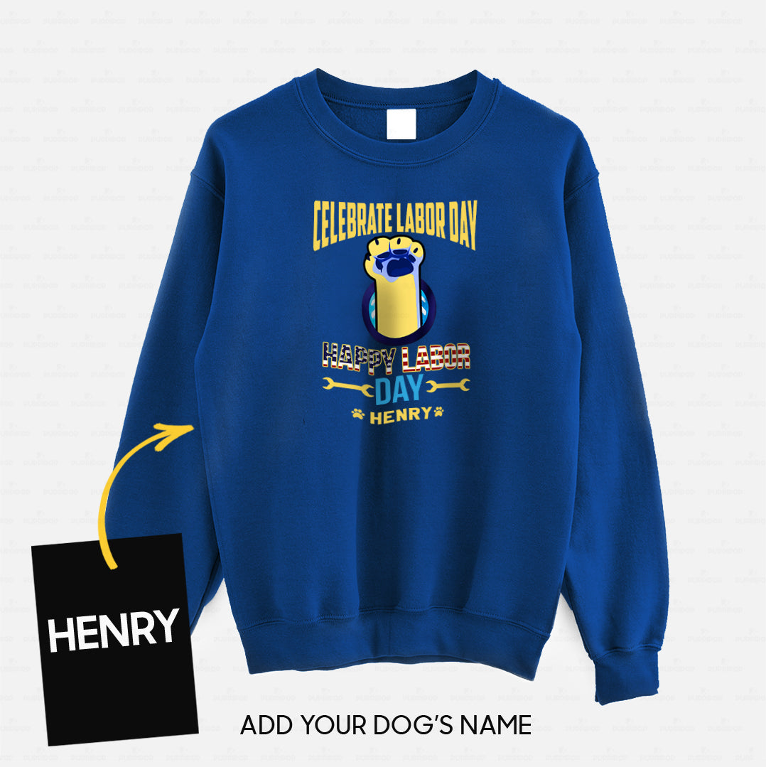 Personalized Dog Gift Idea - Celebrate Labor Day Happy Day For Dog Lovers - Standard Crew Neck Sweatshirt