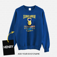 Thumbnail for Personalized Dog Gift Idea - Celebrate Labor Day Happy Day For Dog Lovers - Standard Crew Neck Sweatshirt