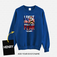 Thumbnail for Personalized Dog Gift Idea - I Hold A Hammer And Fight What You Fear For Dog Lovers - Standard Crew Neck Sweatshirt