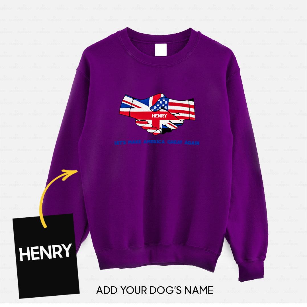 Personalized Dog Gift Idea - Shake Hand And Make America Great Again For Dog Lovers - Standard Crew Neck Sweatshirt