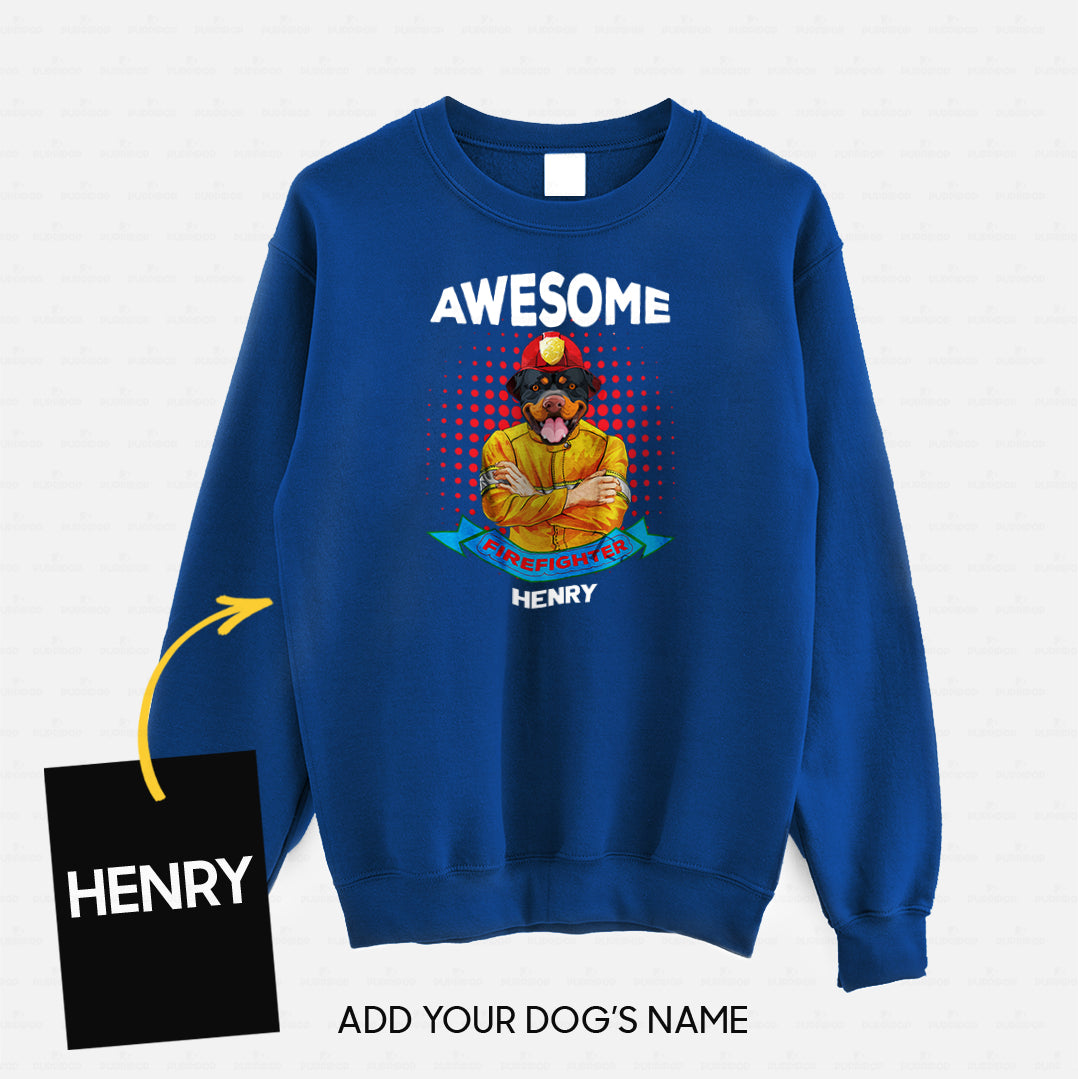 Personalized Dog Gift Idea - You Are An Awesome Firefighter For Dog Lovers - Standard Crew Neck Sweatshirt