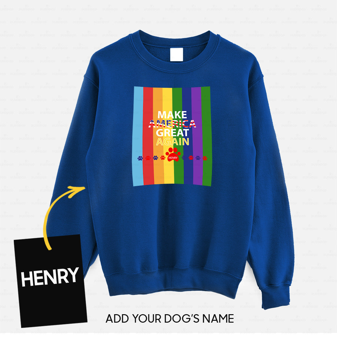 Personalized Dog Gift Idea - Make America Great Again With Rainbow For Dog Lovers - Standard Crew Neck Sweatshirt