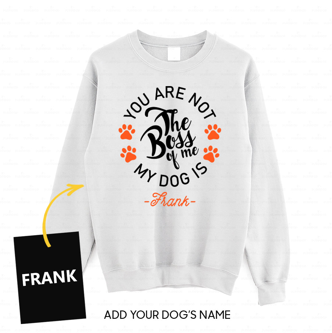 Personalized Dog Gift Idea - The Boss Of Me Orange Paws For Dog Lovers - Standard Crew Neck Sweatshirt