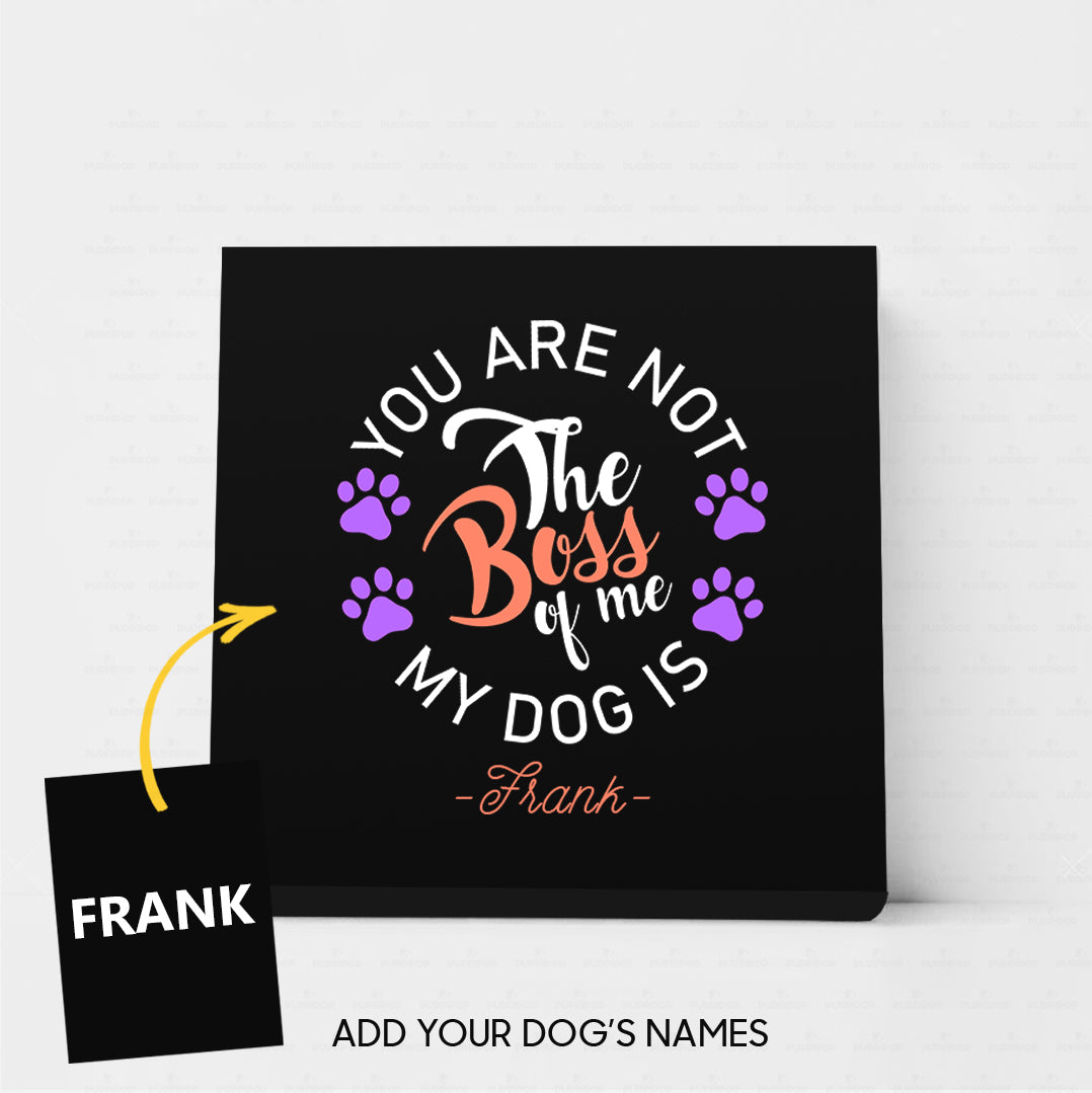 Personalized Dog Gift Idea - The Boss Of Me Purple Paws For Dog Lovers - Matte Canvas