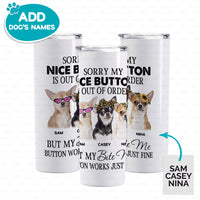 Thumbnail for Personalized Dog Gift Idea - Nice Button Fails Bite Button Works For Dog Lover - Tumbler