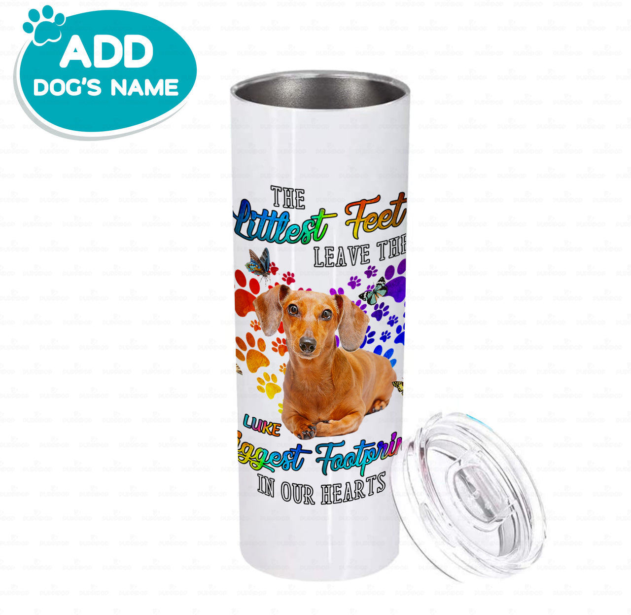 Personalized Dog Gift - Biggest Footprints In Our Heart Dachshund For Dog Lover - Tumbler