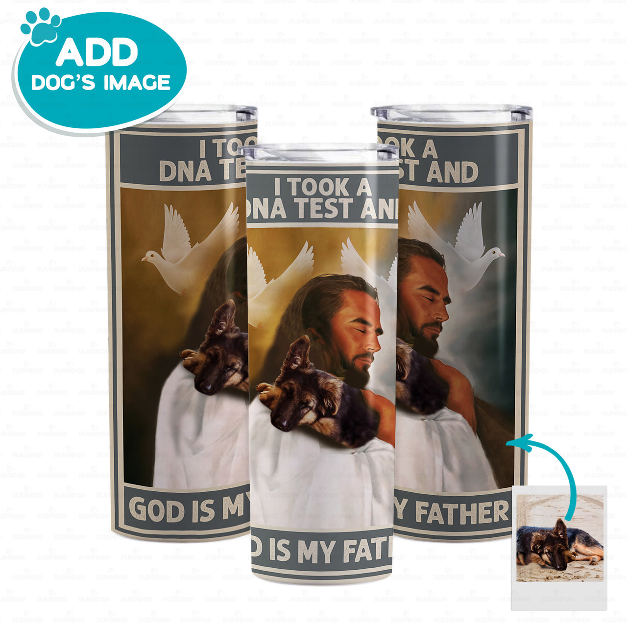 Personalized Dog Gift Idea - Took DNA Test God Is My Father For Dog Lover - Tumbler