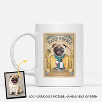 Thumbnail for Custom Dog Creative Gift Idea - Wine Always Make Me Happy For Dog Lover - White Mug